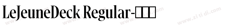 LeJeuneDeck Regular字体转换